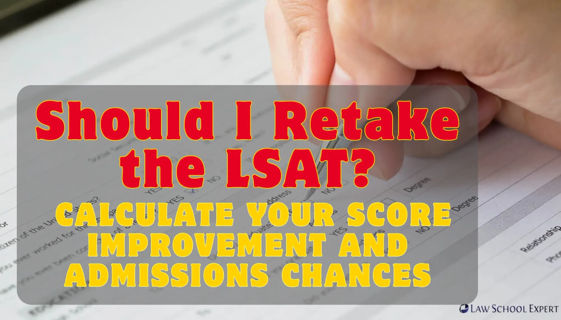 Should I Retake the LSAT? Calculate Your Score Improvement and Admissions Chances