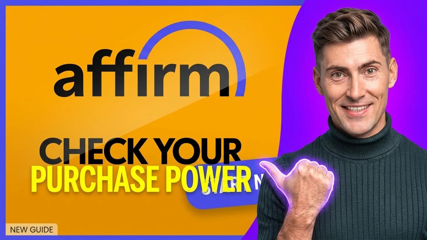 How Affirm Purchasing Power is Calculated: Limits & Down Payment Rules